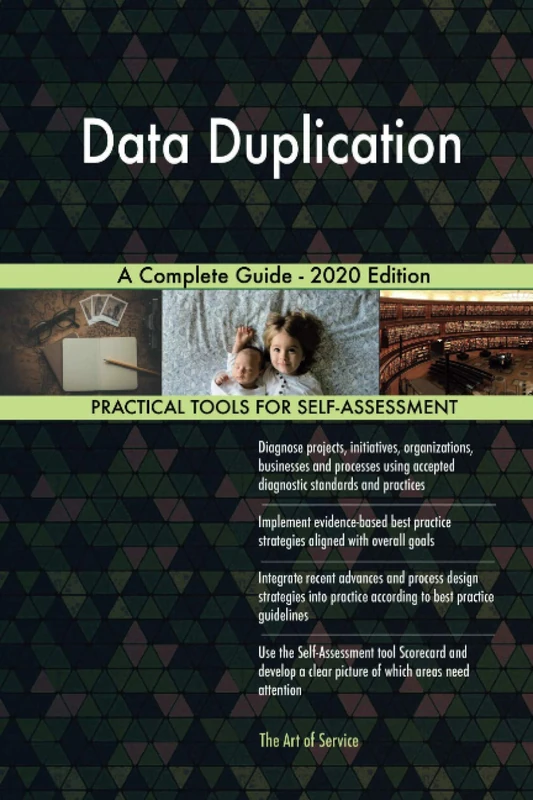 Data Duplication A Complete Guide - 2020 Edition