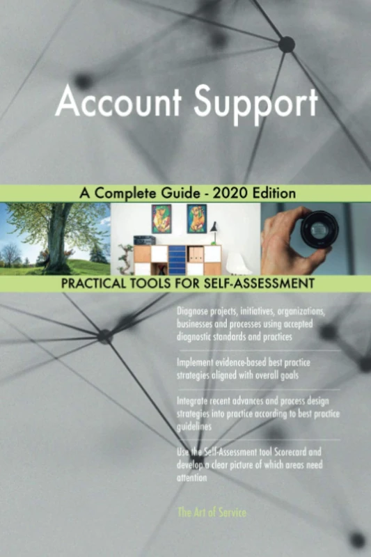 Account Support A Complete Guide - 2020 Edition