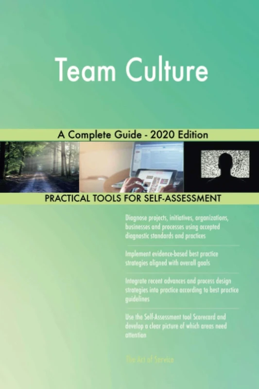 Team Culture A Complete Guide - 2020 Edition