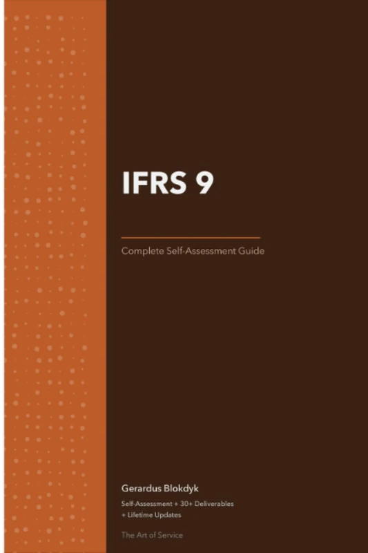 IFRS 9 A Complete Guide - 2020 Edition