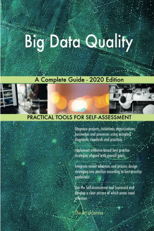 Big Data Quality A Complete Guide - 2020 Edition
