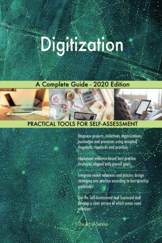 Digitization A Complete Guide - 2020 Edition