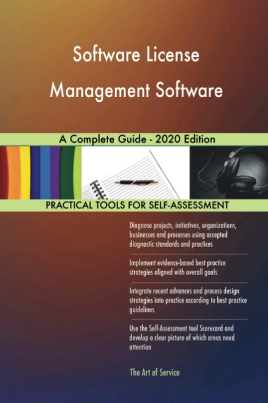 Software License Management Software A Complete Guide - 2020 Edition