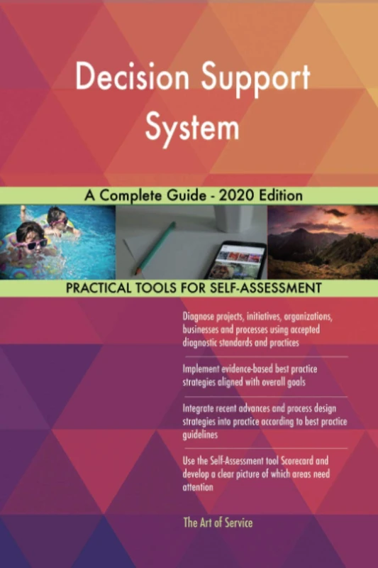 Decision Support System A Complete Guide - 2020 Edition