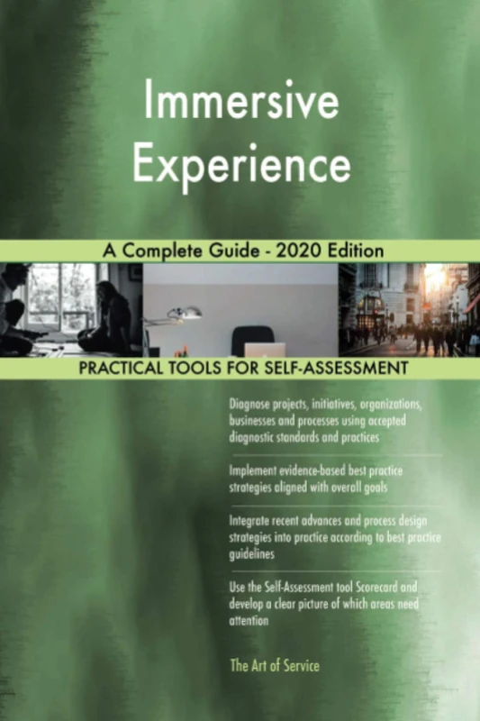 Immersive Experience A Complete Guide - 2020 Edition