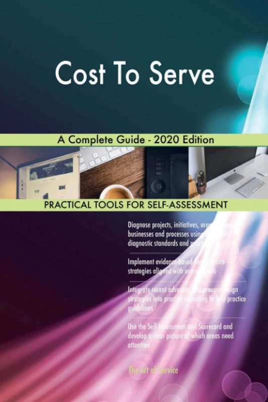 Cost To Serve A Complete Guide - 2020 Edition