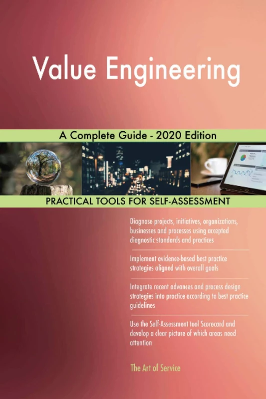 Value Engineering A Complete Guide - 2020 Edition