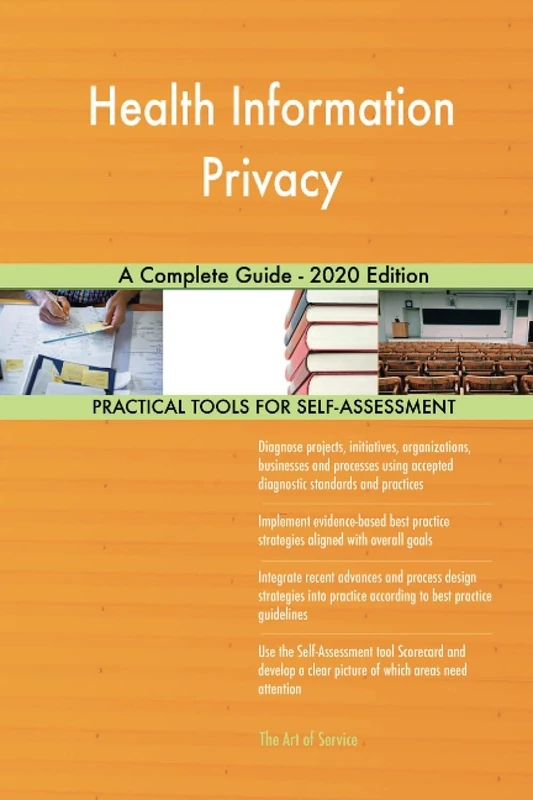 Health Information Privacy A Complete Guide - 2020 Edition