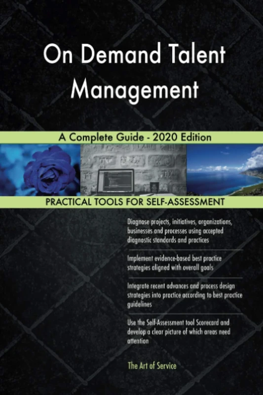 On Demand Talent Management A Complete Guide - 2020 Edition