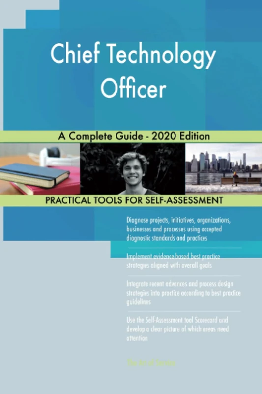 Chief Technology Officer A Complete Guide - 2020 Edition