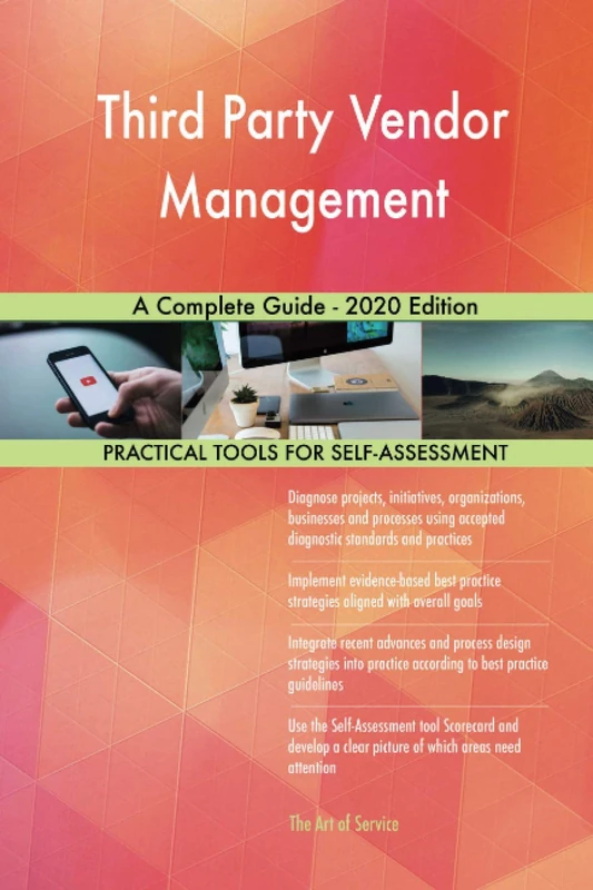 Third Party Vendor Management A Complete Guide - 2020 Edition