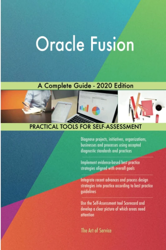 Oracle Fusion A Complete Guide - 2020 Edition