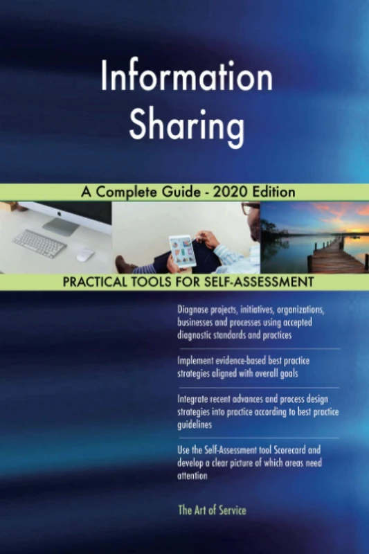 Information Sharing A Complete Guide - 2020 Edition