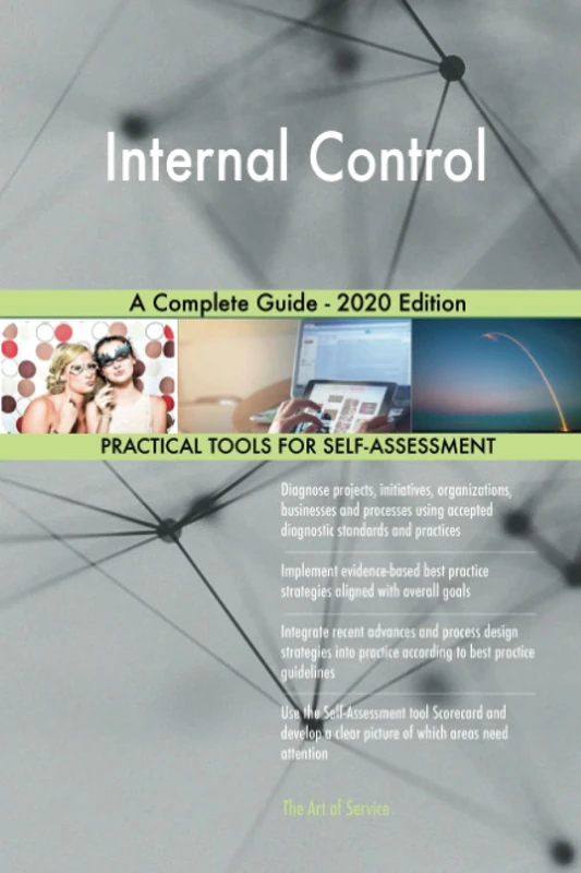 Internal Control A Complete Guide - 2020 Edition