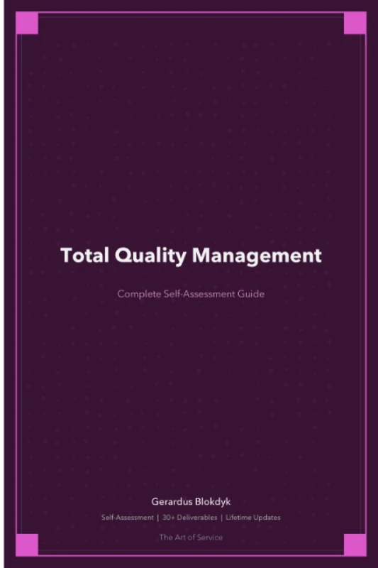 Total Quality Management A Complete Guide - 2020 Edition