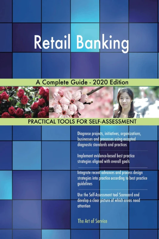 Retail Banking A Complete Guide - 2020 Edition
