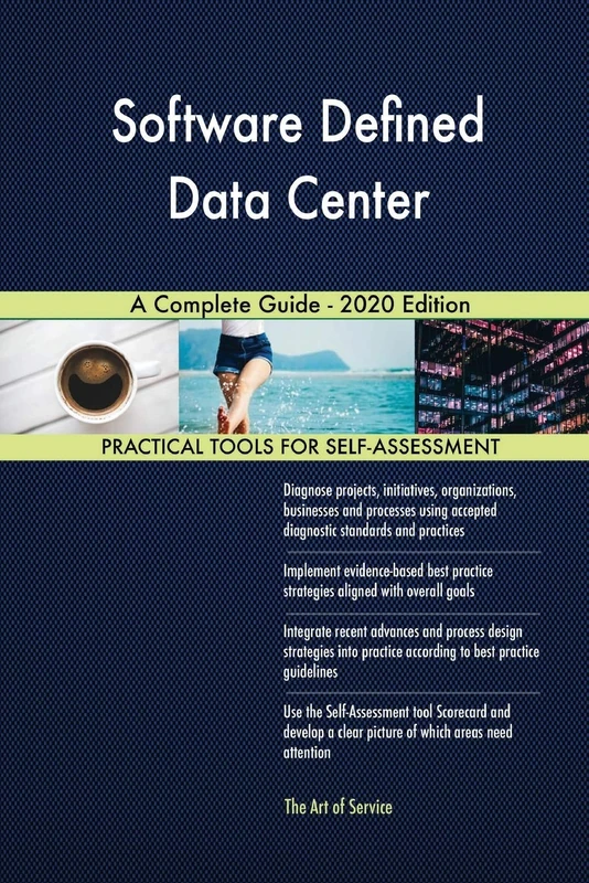 Software Defined Data Center A Complete Guide - 2020 Edition
