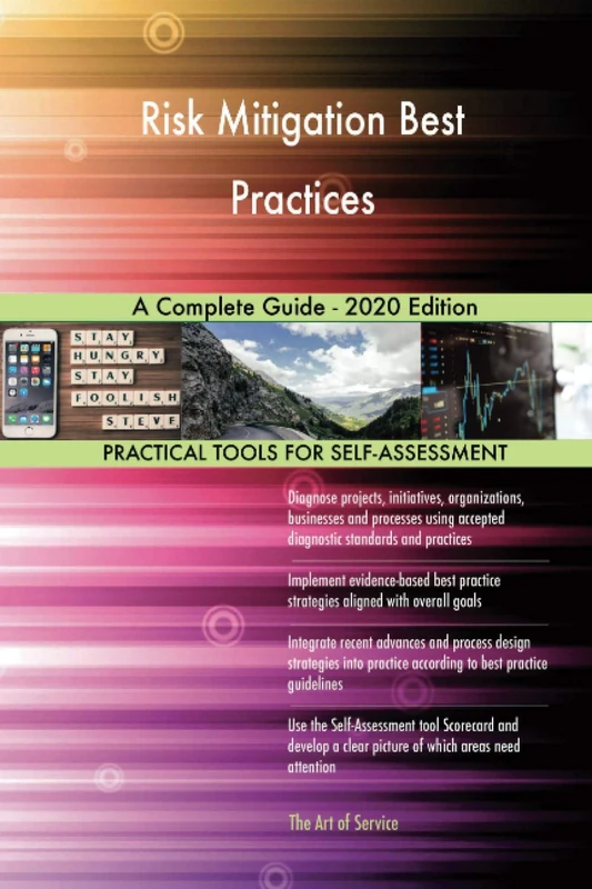 Risk Mitigation Best Practices A Complete Guide - 2020 Edition