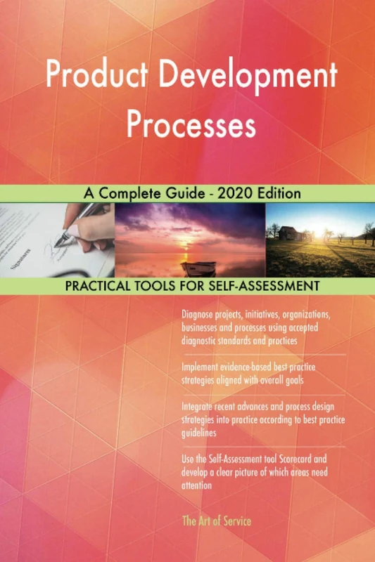 Product Development Processes A Complete Guide - 2020 Edition