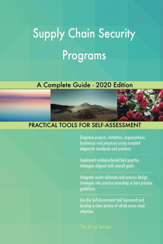 Supply Chain Security Programs A Complete Guide - 2020 Edition