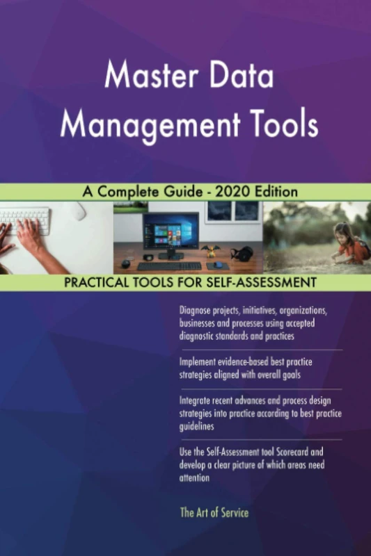 Master Data Management Tools A Complete Guide - 2020 Edition