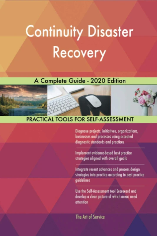 Continuity Disaster Recovery A Complete Guide - 2020 Edition