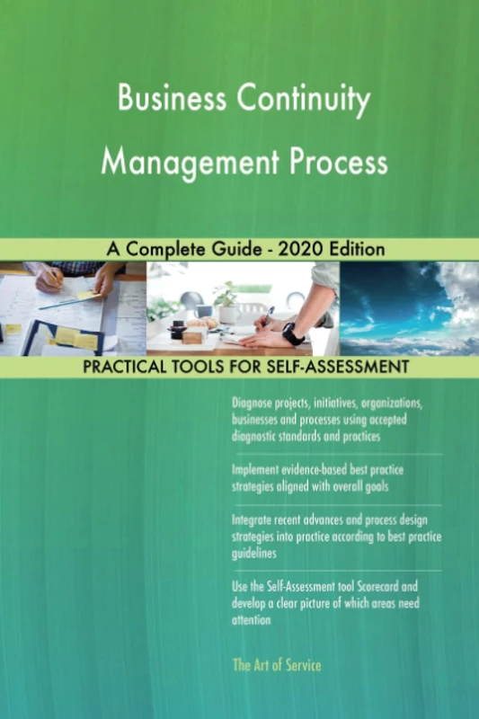 Business Continuity Management Process A Complete Guide - 2020 Edition