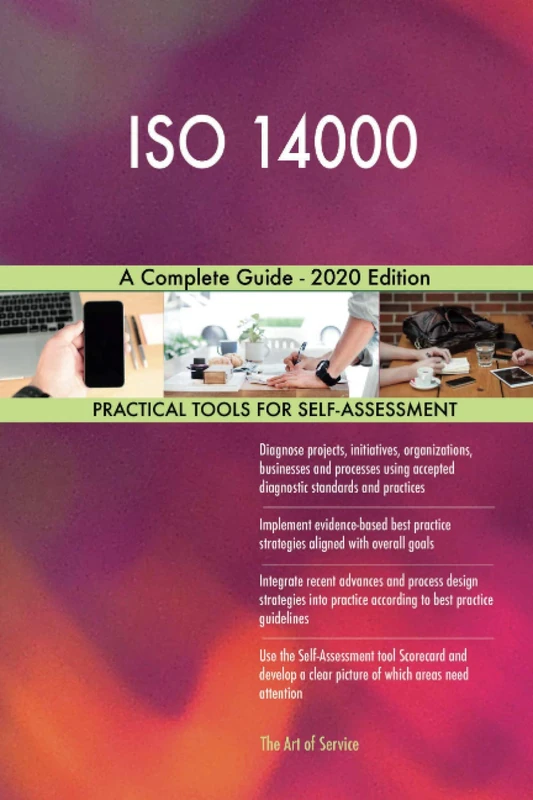 ISO 14000 A Complete Guide - 2020 Edition