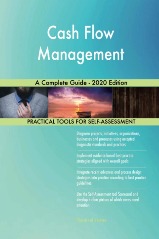 Cash Flow Management A Complete Guide - 2020 Edition