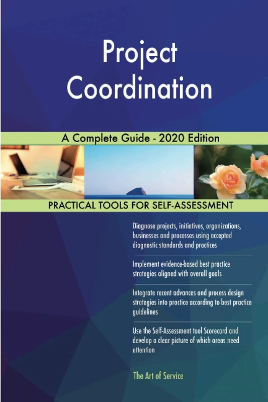 Project Coordination A Complete Guide - 2020 Edition