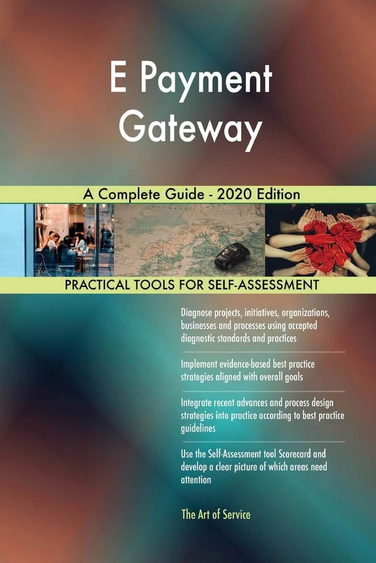 E Payment Gateway A Complete Guide - 2020 Edition
