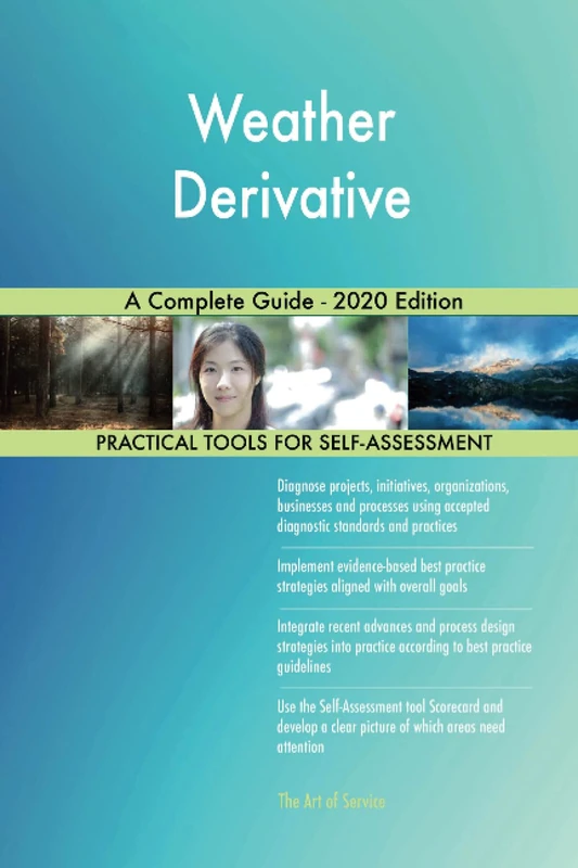 Weather Derivative A Complete Guide - 2020 Edition