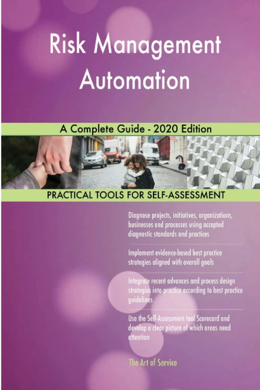 Risk Management Automation A Complete Guide - 2020 Edition