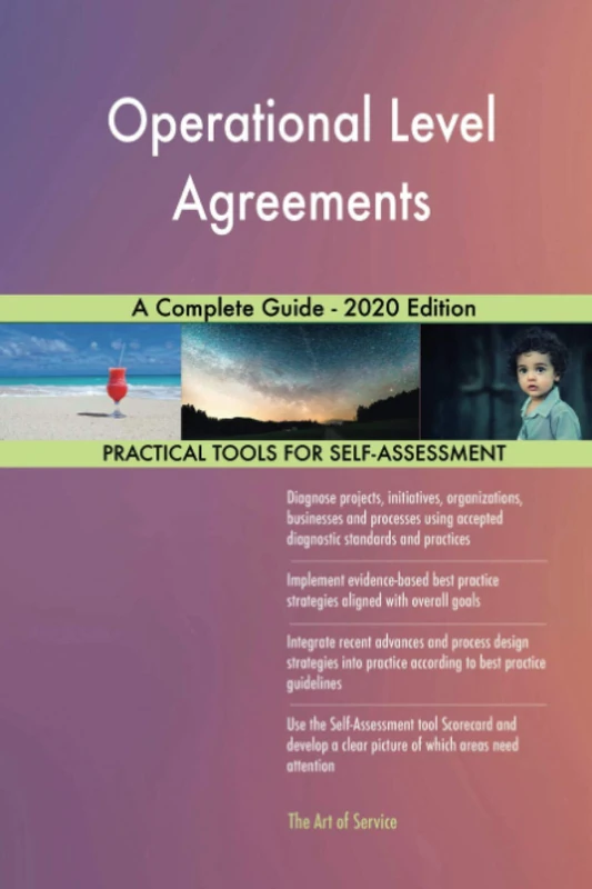 Operational Level Agreements A Complete Guide - 2020 Edition