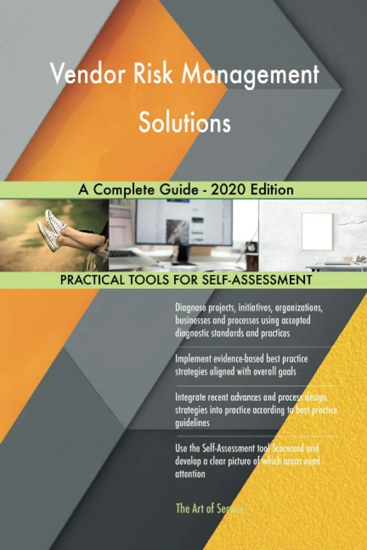 Vendor Risk Management Solutions A Complete Guide - 2020 Edition