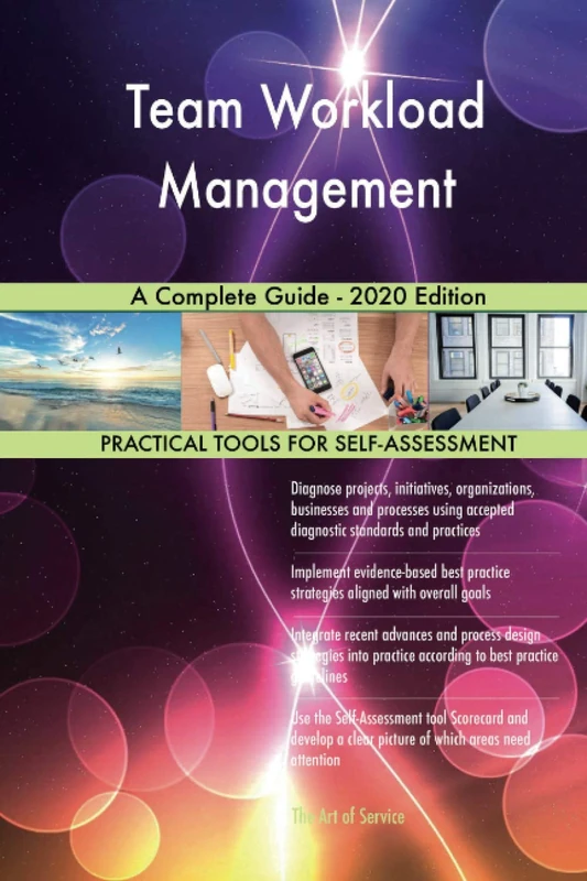 Team Workload Management A Complete Guide - 2020 Edition