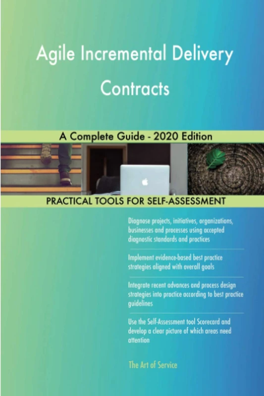 Agile Incremental Delivery Contracts A Complete Guide - 2020 Edition