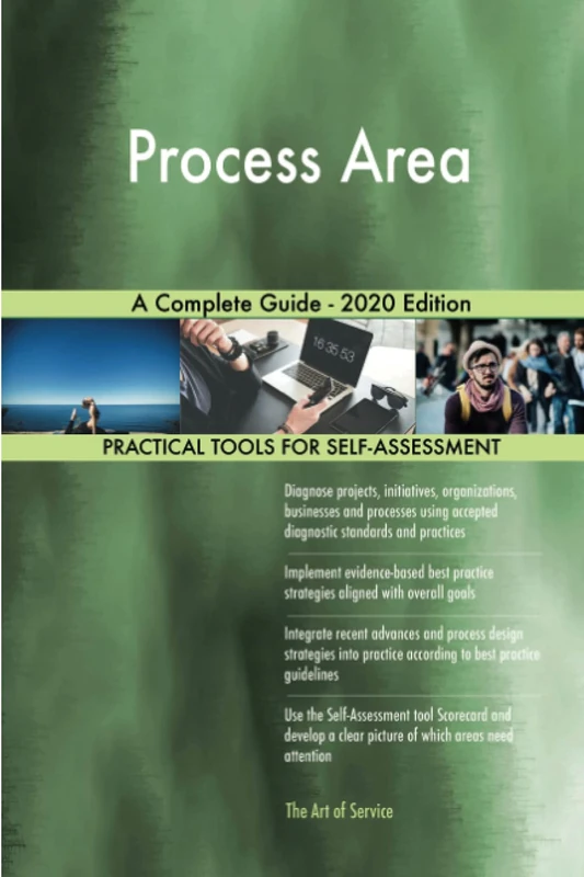 Process Area A Complete Guide - 2020 Edition