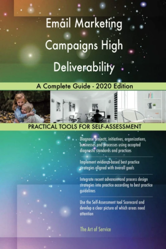 Email Marketing Campaigns High Deliverability A Complete Guide - 2020 Edition