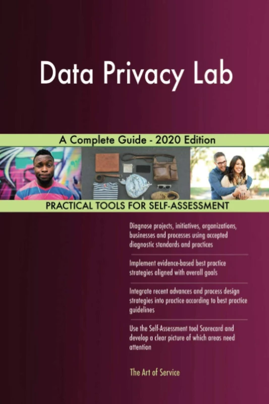 Data Privacy Lab A Complete Guide - 2020 Edition