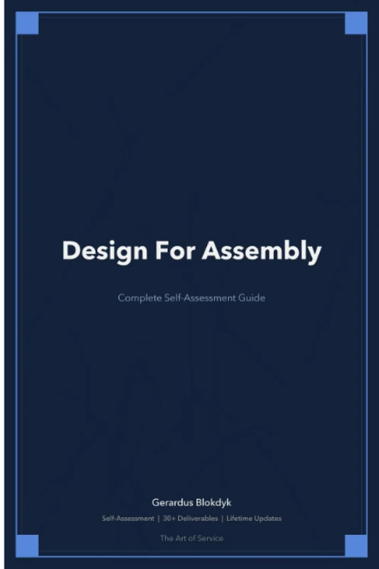 Design For Assembly A Complete Guide