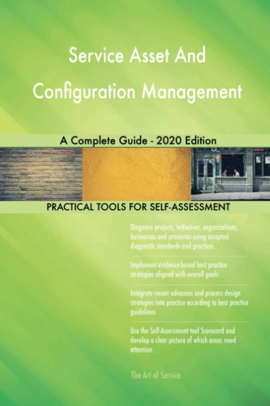 Service Asset And Configuration Management A Complete Guide - 2020 Edition