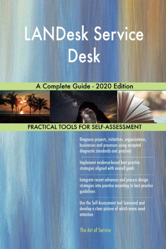 LANDesk Service Desk A Complete Guide - 2020 Edition