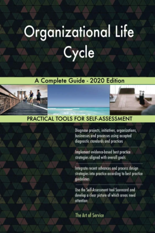 Organizational Life Cycle A Complete Guide - 2020 Edition