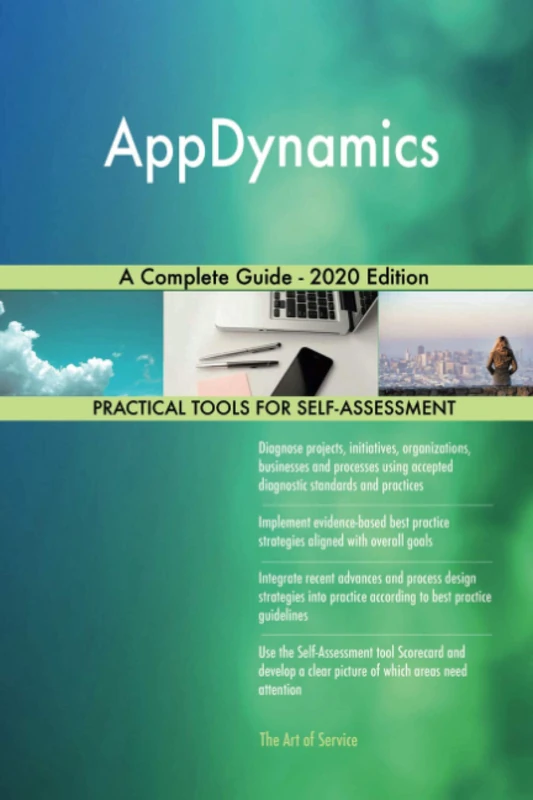 AppDynamics A Complete Guide - 2020 Edition