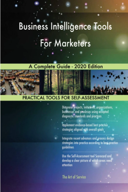Business Intelligence Tools For Marketers A Complete Guide - 2020 Edition