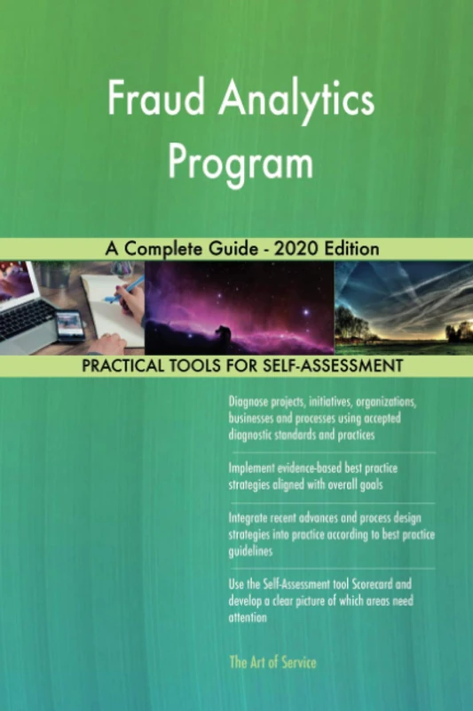 Fraud Analytics Program A Complete Guide - 2020 Edition