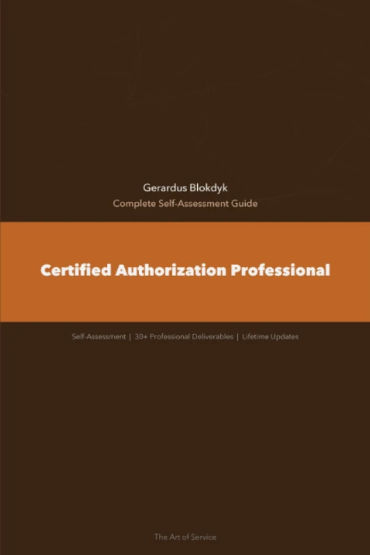 Certified Authorization Professional A Complete Guide - 2020 Edition