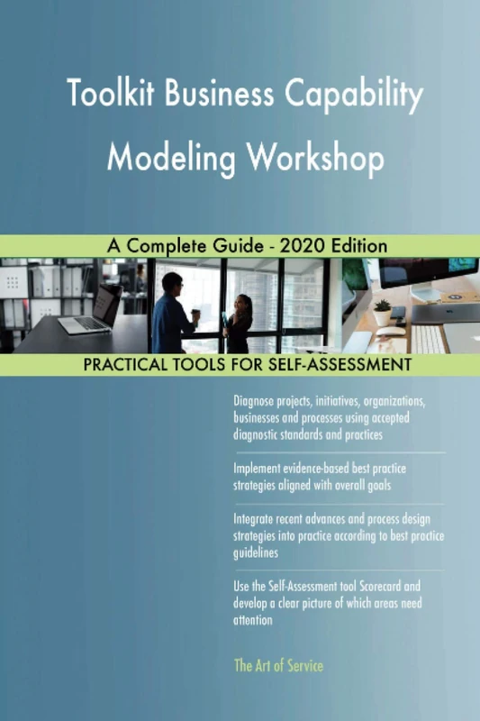 Toolkit Business Capability Modeling Workshop A Complete Guide - 2020 Edition