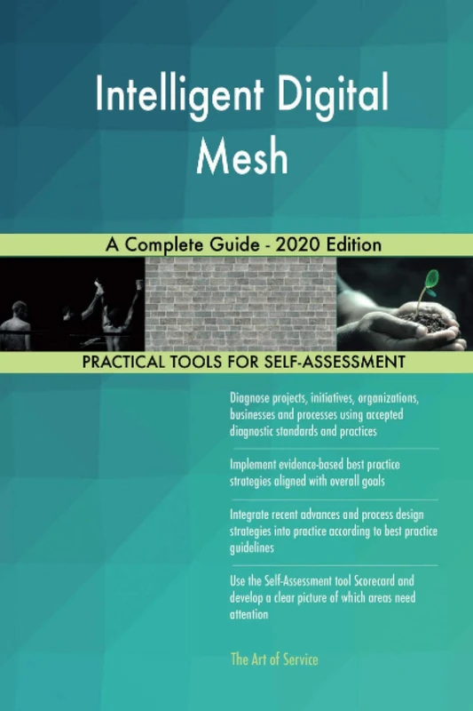 Intelligent Digital Mesh A Complete Guide - 2020 Edition